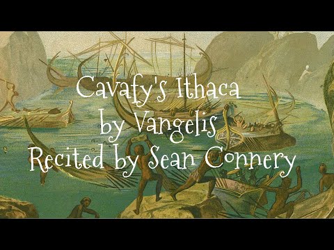 Cavafy's Ithaca by Vangelis Recited by Sean Connery 1930-2020 R.I.P