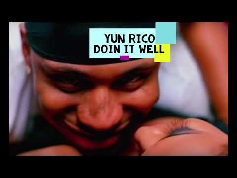 Yun Rico - Doin It Well (Official Audio)