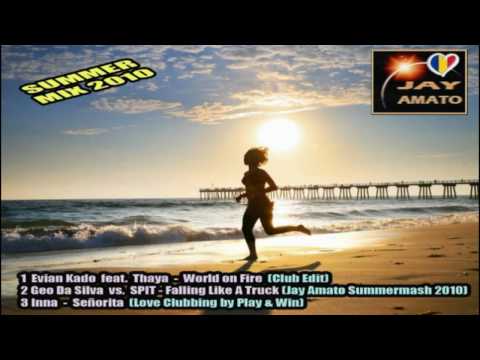 Thaya & Evian Kado + SPIT & Geo Da Silva + Inna (Jay Amato Summer Mix-up 2010)
