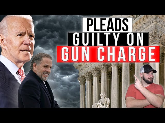 BREAKING: Hunter Biden pleads GUILTY on tax and GUN CHARGE... This smells like something bigger...