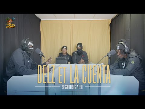 #LAHOOUSEFREESTYLE - LA CUENTA ET DELZ