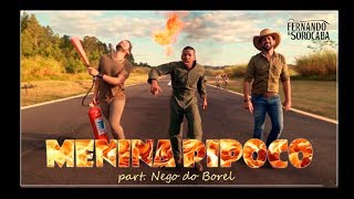 Menina Pipoco - Fernando e Sorocaba (Part. Nego do Borel)