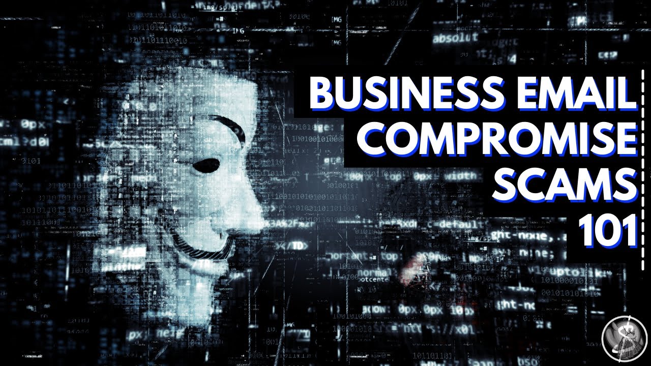 How Fraudsters Do Business Email Compromise Scams And How To Defend Against It!