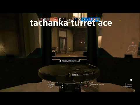 My first R6 montage (insane tachanka turret ace)