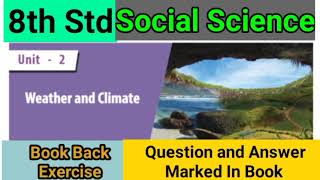 8th Std - Social | Unit 2 - Weather and Climate | Book Back Exercise