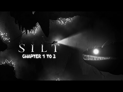 [SILT] Chapter 1-2 COMPLETE Gameplay / 100% Map Clear (No Commentary)