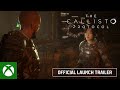 The Callisto Protocol - Official Launch Trailer
