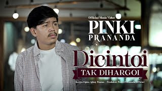 Download lagu Pinki Prananda Dicintoi Tak Diharagoi... mp3