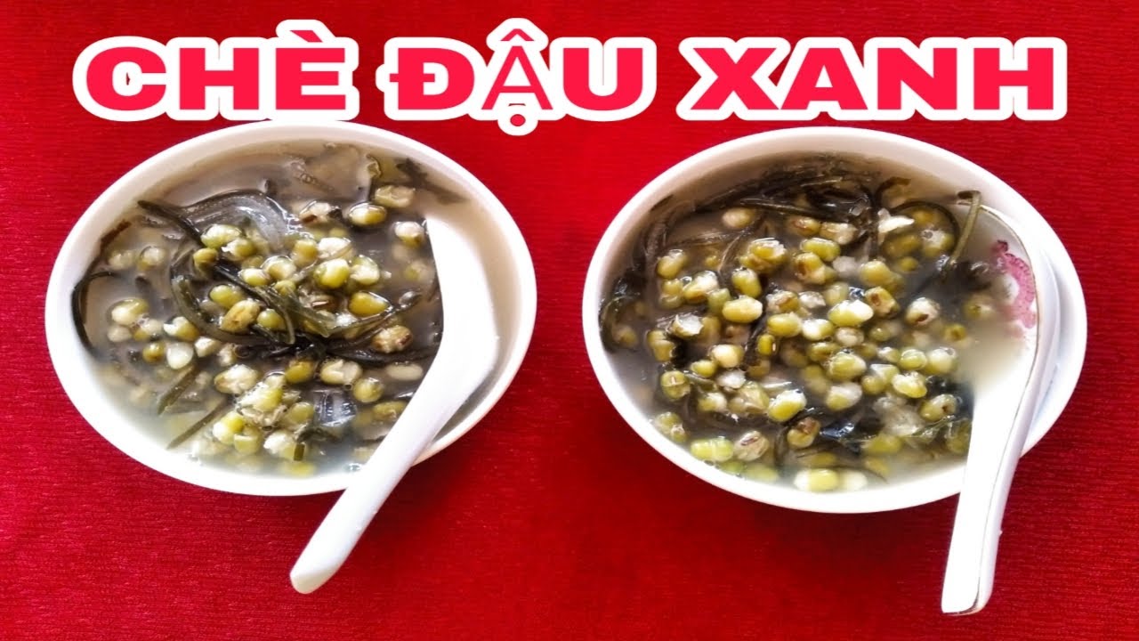 Cách Nấu Chè đậu Xanh Ngon