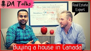 🇨🇦 Buying your first home - Real Estate in Canada | DA Talks
