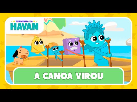 A CANOA VIROU | TURMINHA DA HAVAN | LETRA E MÚSICA 🎶