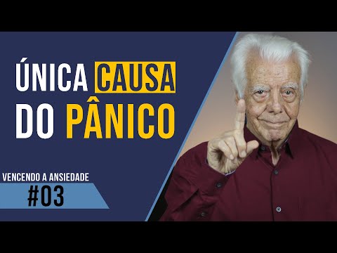 Descubra a Única Causa da Síndrome do Pânico - Vencendo a Ansiedade #03 | Dr. Olegario de Godoy