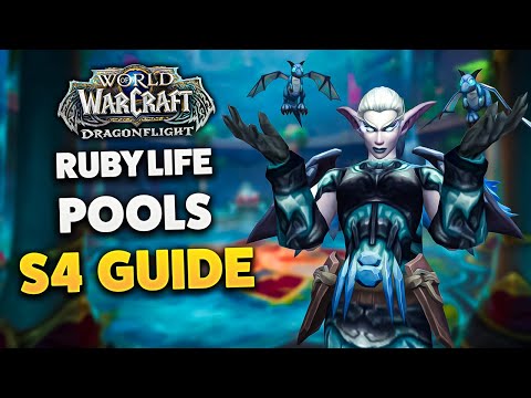 RUBY LIFE POOLS M+ DUNGEON GUIDE (S4 Dragonflight)