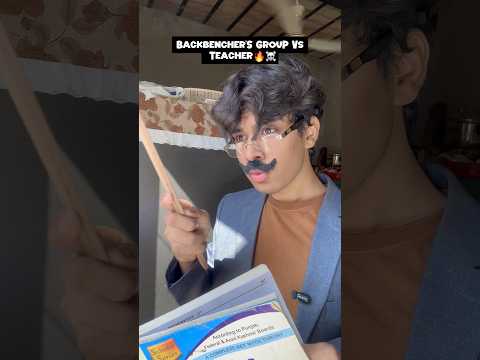 Backbenchers Vs Teacher ☠️ #shorts #youtubeshorts #savage #topper #backbenchers