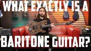 What Is A Baritone Guitar