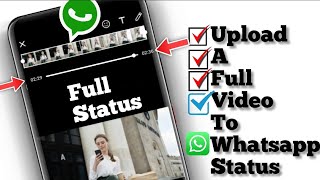 Download lagu how to Post Long videos on Whatsapp status uploade... mp3