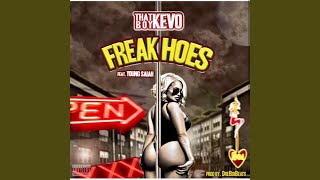 Freak Hoes (feat. Youngsaiah)