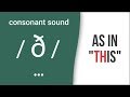 'TH': Consonant Sound / ð / as in 