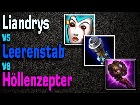 LoL: Liandrys Qual vs Leerenstab vs Höllenzepter! Ein Vergleich!  [Guide/Tutorial]