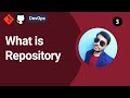 What Is A Repository