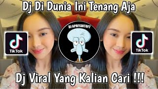 Download lagu DJ di dunia ini tenang aja๐ถslow bass DJ viral yang kalian cari DJ tiktok viral DJ di dunia slow bass mp3 Download lagu DJ di dunia ini tenang aja๐ถslow bass DJ viral yang kalian cari DJ tiktok viral DJ di dunia slow bass mp3
