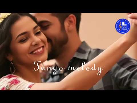 Tango melody is cheerful, romantic, lively rhythm but very elegant