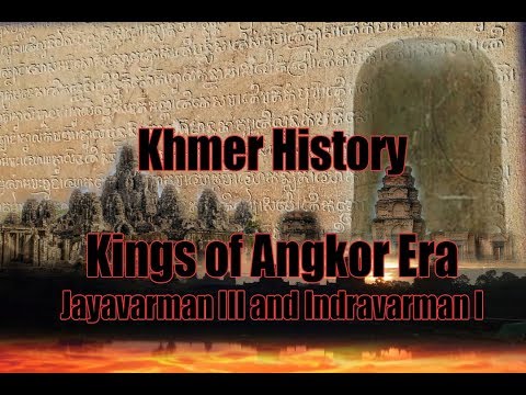 Angkor Era | Khmer Kings of Angkor Era | Jayavarman III and Indravarman I
