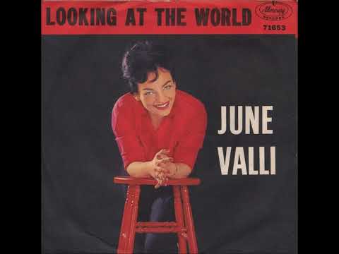 June Valli  - Looking At The World