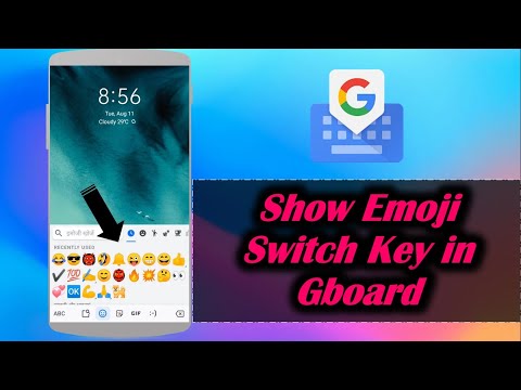 How to Show Emoji Switch Key in Gboard
