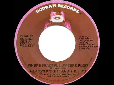 1973 HITS ARCHIVE: Where Peaceful Waters Flow - Gladys Knight & The Pips (stereo 45)