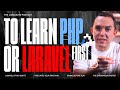 Should You Learn Laravel Before PHP