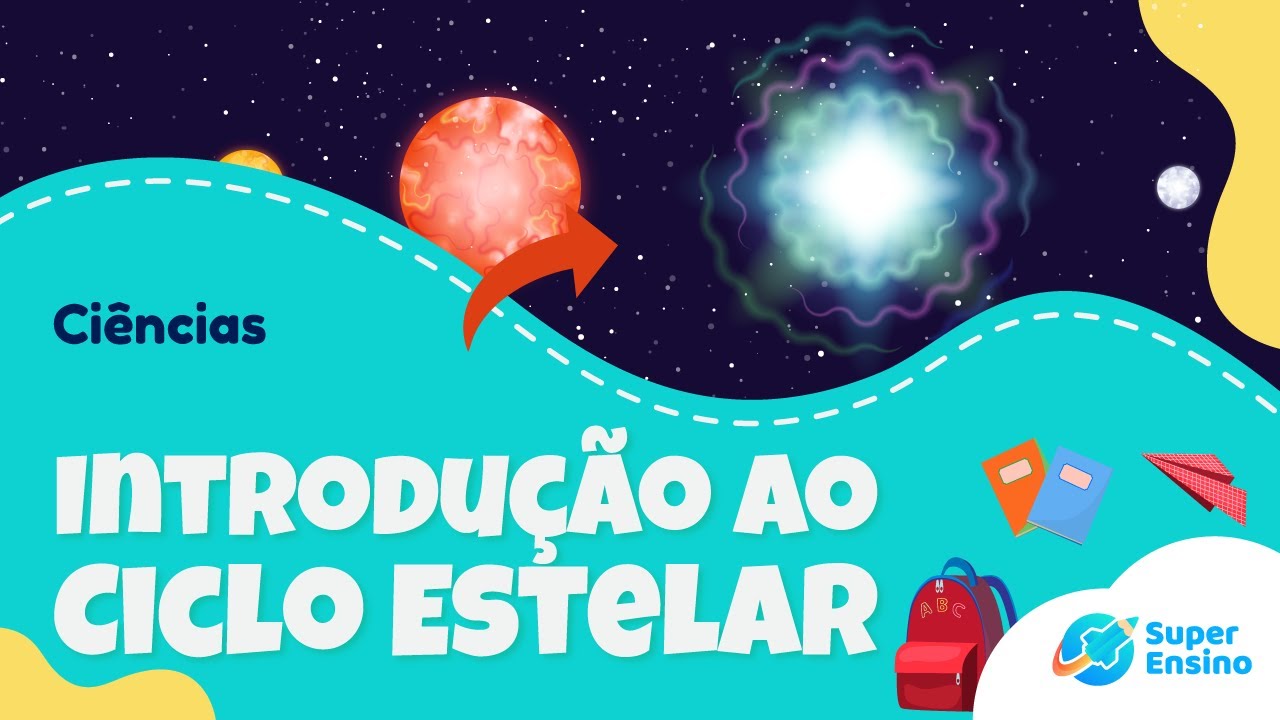 Introdução ao Ciclo estelar | Ciências 9º ano