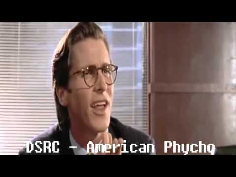 DSRC - American Psycho (Official Music Video)