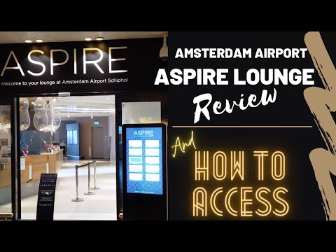 COMO ACESSAR salas VIP de aeroportos | Aspire Lounge Amsterdam Schiphol | A experiência rápida