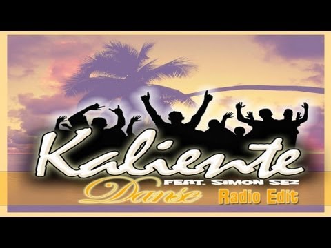 Kaliente Feat. Simon Sez - Danse (Radio Edit)