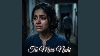 Download lagu Tu Meri Nahi mp3