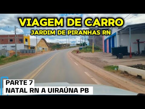 Viagem de carroNatal, RN a Uiraúna, PB parte 8 Jardim de Piranhas, RN