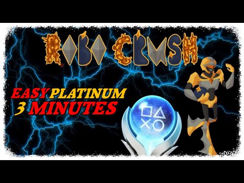 New EASY & FAST 0,99€ Platinum in 3 Minutes - ROBOCRUSH - Trophy Guide