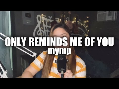 "Only Reminds Me Of You" (Cover) - Ruth Anna