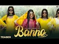 Renuka Panwar : Banno (Teaser) | Riyaazi | Sahil Sandhu  | New Haryanvi Song Haryanvi 2023