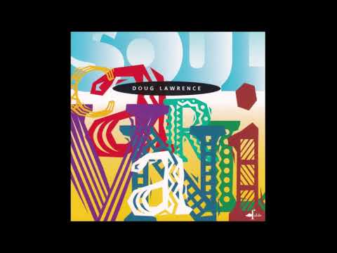 Doug Lawrence Quintet - Stranger In Paradise (1997) - w/ Tardo Hammer,  Leroy Williams