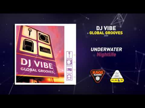 Underwater -  Nightlife | DJ Vibe Presents – Global Grooves (2000)