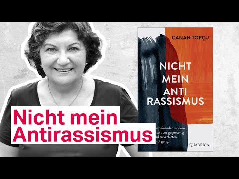 Canan Topçu: Nicht mein Antirassismus – taz Talk