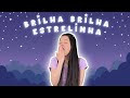 Brilha Brilha Estrelinha Música Para Crianças