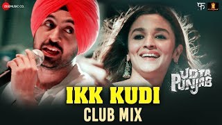 Ikk Kudi sung by Alia Bhatt & Diljit Dosanjh  