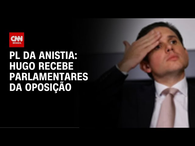 Parlamentares da oposição conversam com Hugo nesta terça (25) | BASTIDORES CNN