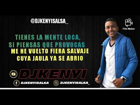 TIENES LA MENTE LOCA / JHONNY RAY / Video Letra / Djkenyi