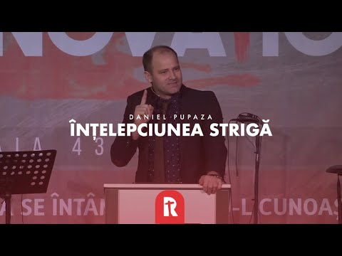 Daniel Pupaza - Înțelepciunea strigă | BISERICA RENOVATIO