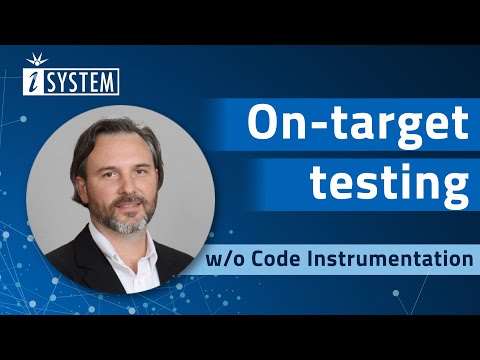Webinar – On-target testing without code instrumentation (US Version)