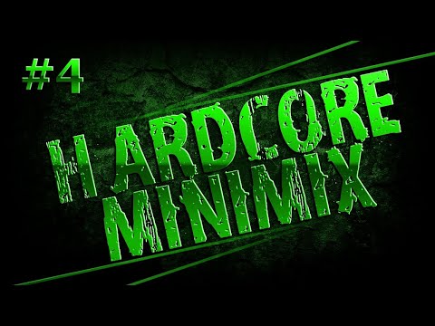 Hardcore Minimix #4 | Mainstream
